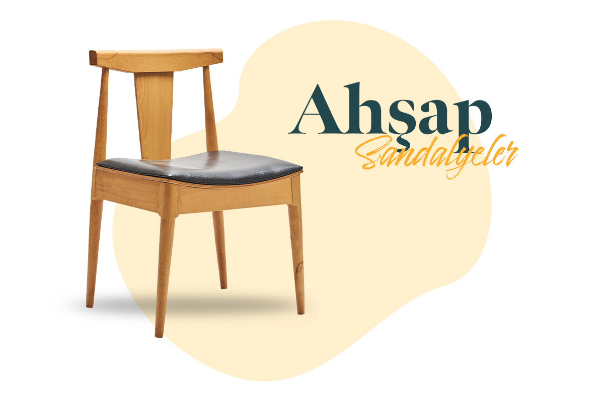 Ahşap Sandalyeler